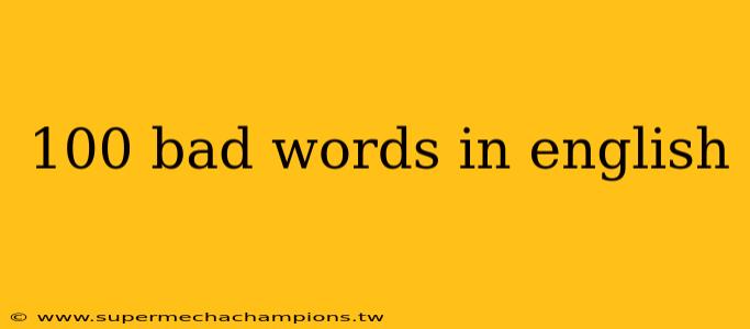 100 bad words in english