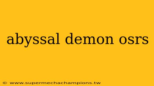 abyssal demon osrs