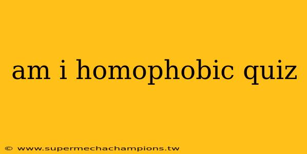 am i homophobic quiz