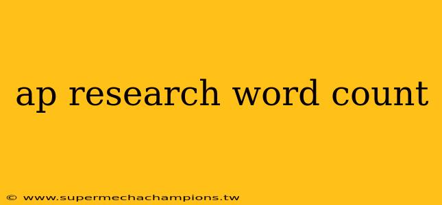 ap research word count
