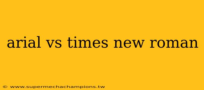 arial vs times new roman