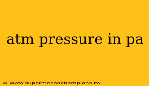 atm pressure in pa