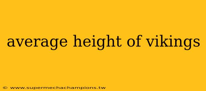 average height of vikings
