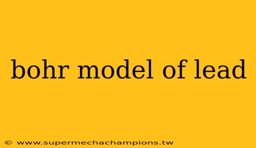 bohr model of lead
