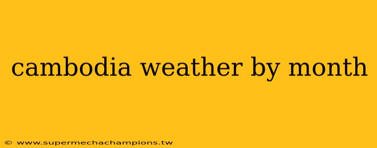 cambodia weather by month