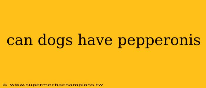 can dogs have pepperonis