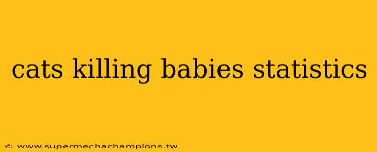 cats killing babies statistics