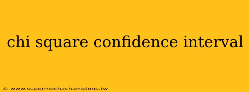 chi square confidence interval