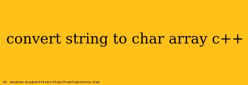 convert string to char array c++