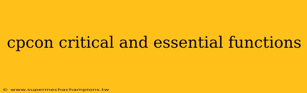cpcon critical and essential functions