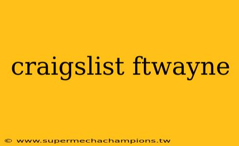 craigslist ftwayne