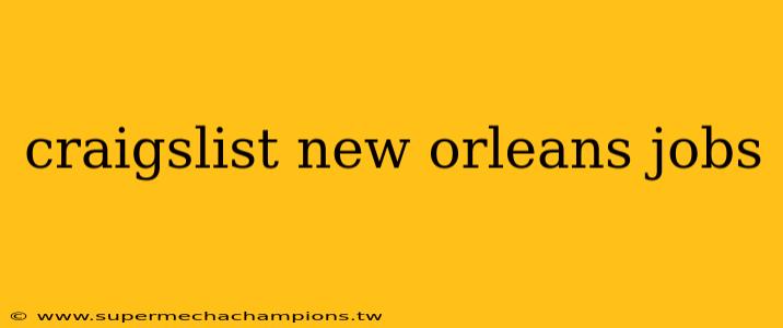 craigslist new orleans jobs