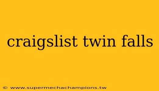 craigslist twin falls
