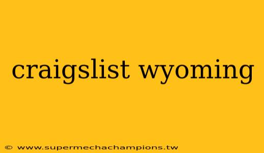 craigslist wyoming