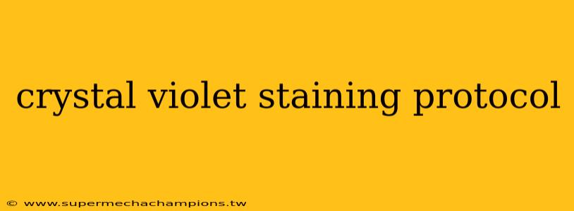 crystal violet staining protocol