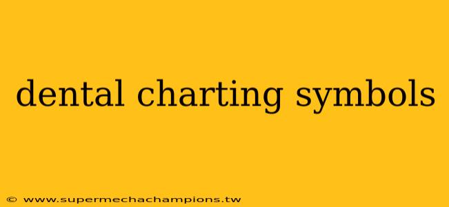 dental charting symbols