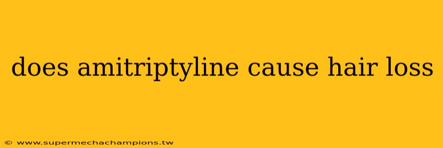 does amitriptyline cause hair loss