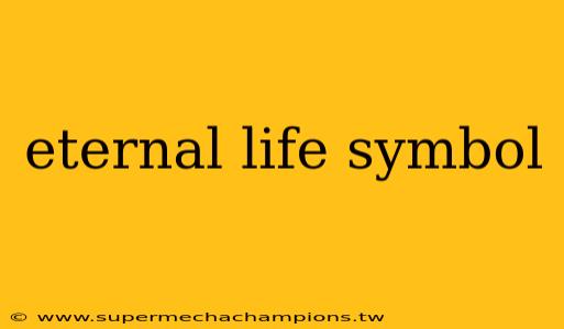eternal life symbol