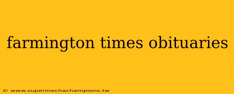 farmington times obituaries