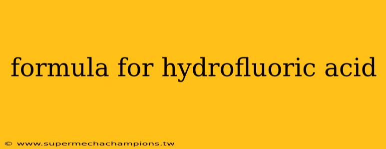 formula for hydrofluoric acid