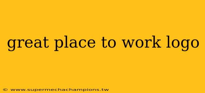 great place to work logo