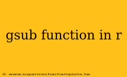 gsub function in r