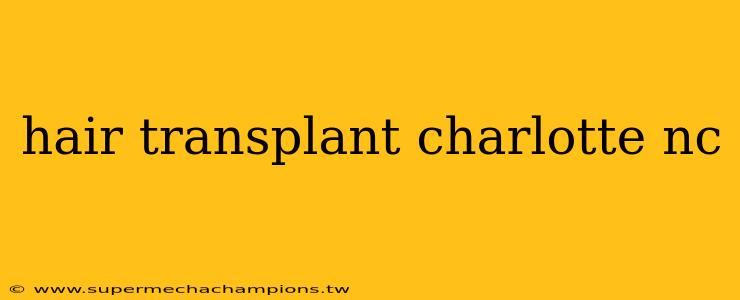 hair transplant charlotte nc