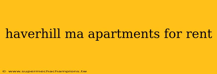 haverhill ma apartments for rent