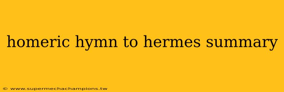 homeric hymn to hermes summary