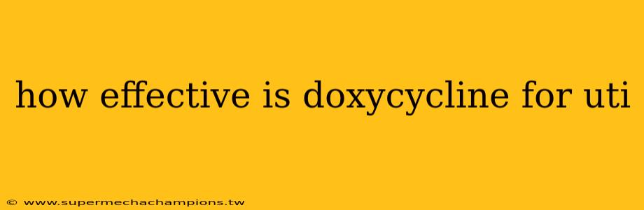 how effective is doxycycline for uti