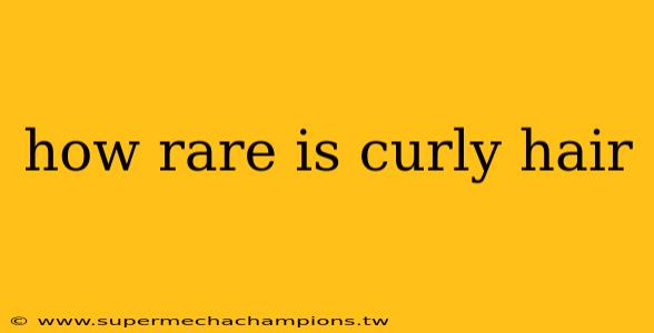 how rare is curly hair