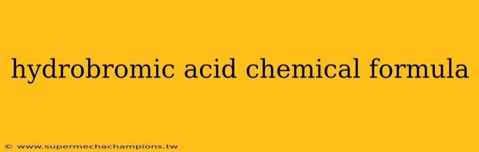 hydrobromic acid chemical formula