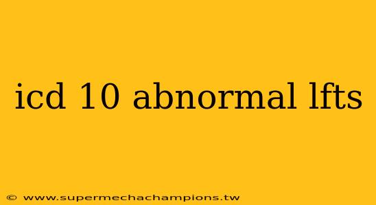 icd 10 abnormal lfts