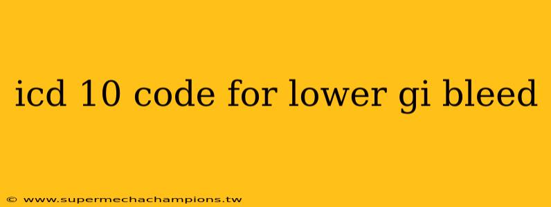 icd 10 code for lower gi bleed