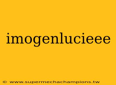 imogenlucieee