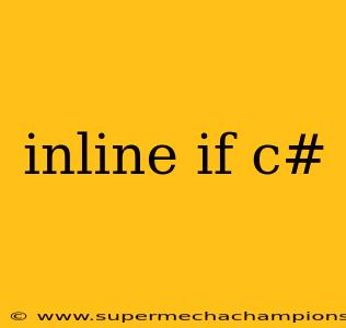 inline if c#