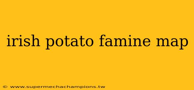 irish potato famine map