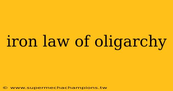 iron law of oligarchy