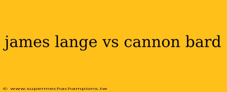 james lange vs cannon bard