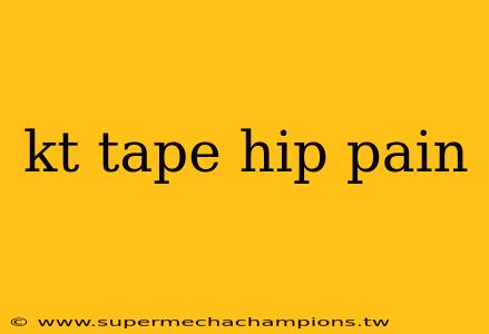 kt tape hip pain