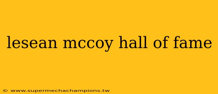 lesean mccoy hall of fame