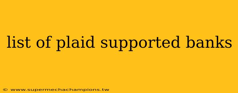 list of plaid supported banks