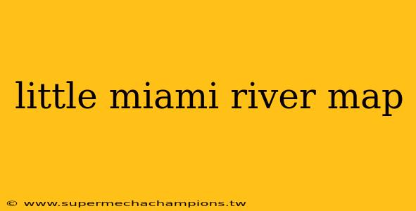 little miami river map