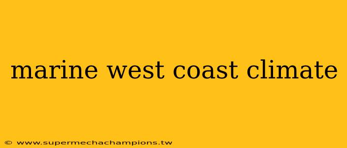 marine west coast climate