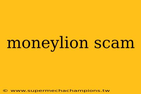 moneylion scam