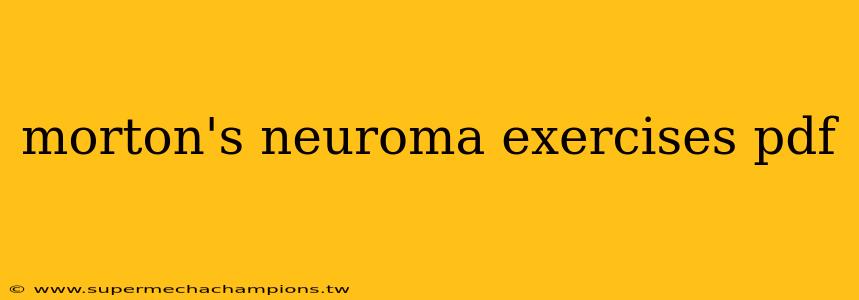 morton's neuroma exercises pdf