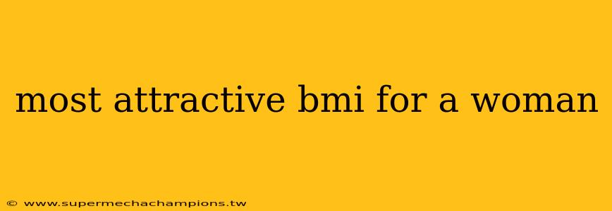 most attractive bmi for a woman