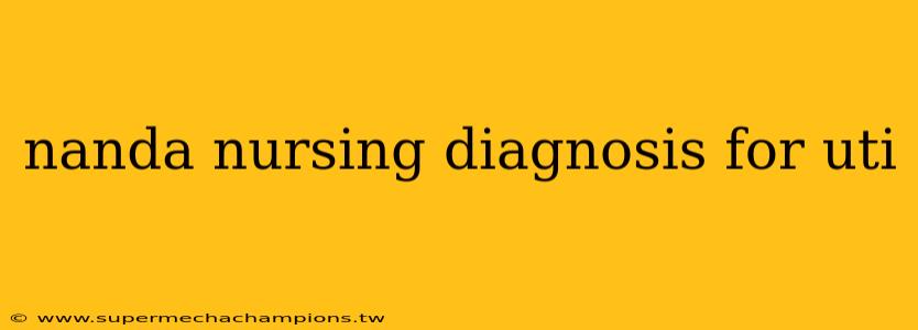 nanda nursing diagnosis for uti
