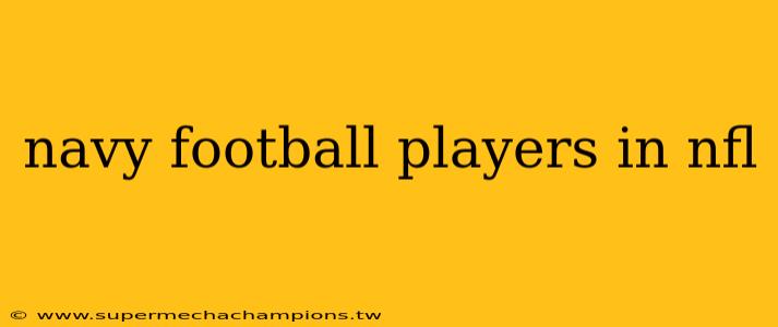 navy football players in nfl