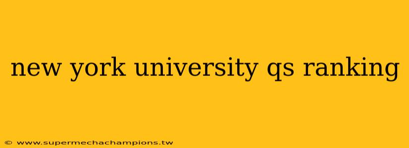 new york university qs ranking